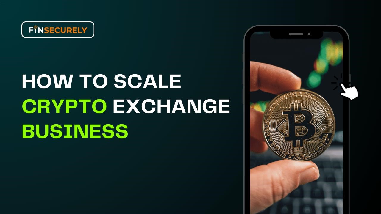 How to Scale Crypto Exchange Business Complete Guide