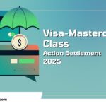 Visa-Mastercard Settlement 2025: What’s Real, What’s Done